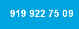 919 922 75 09
